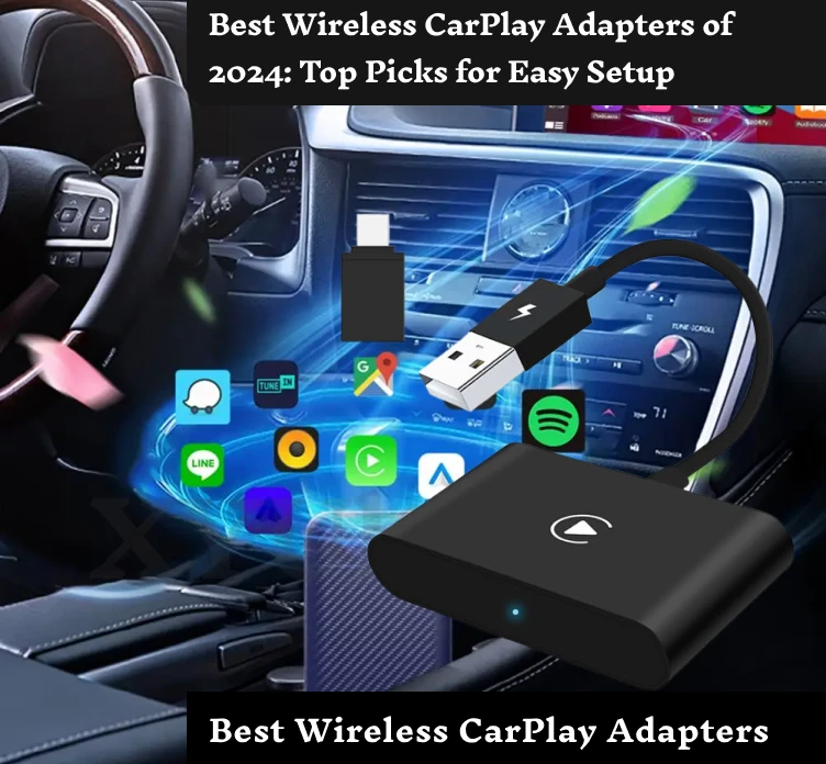 Best Wireless CarPlay Adapters of 2024: Top Picks for Easy Setup Featured Image
