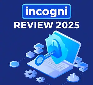 Incogni review 2025 digital privacy tools for content creators and online users.