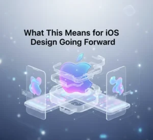 What This Means for iOS Design Going Forward