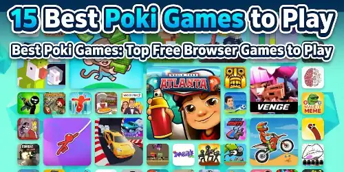 The Best Poki Games: Good Things You Should Play Currently